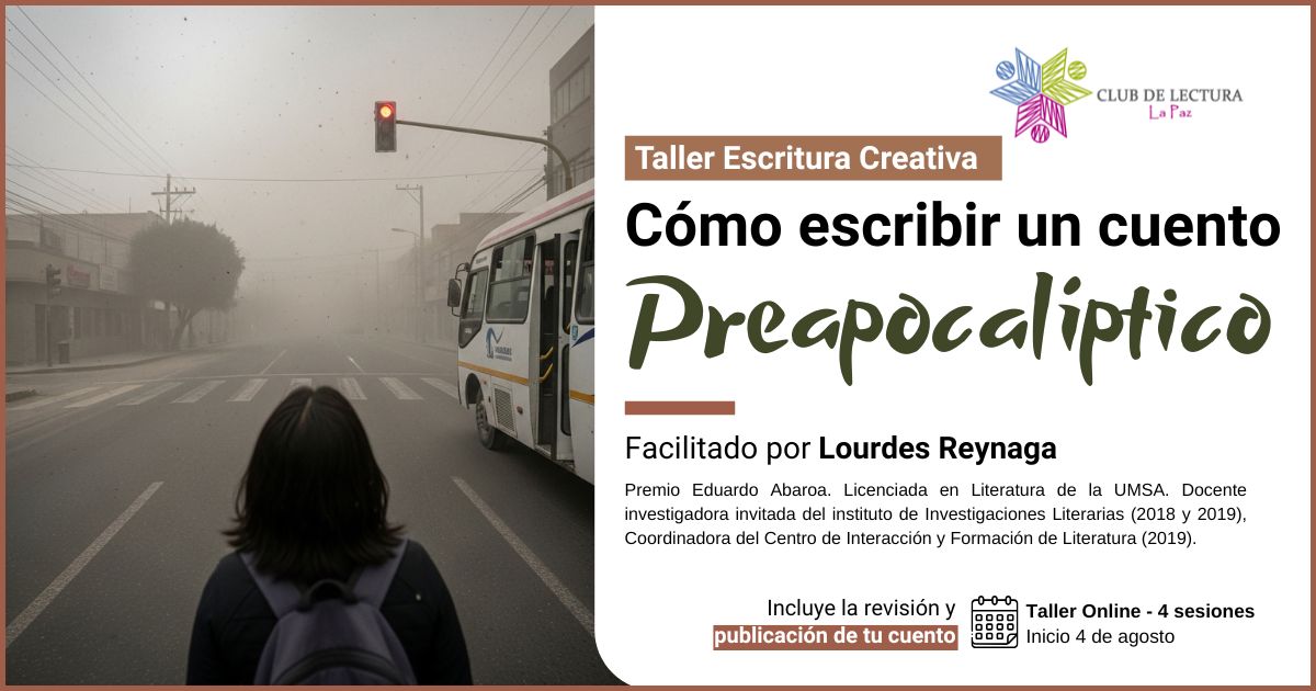 Taller Virtual de Escritura Creativa "Cómo escribir un cuento preapocalíptico"