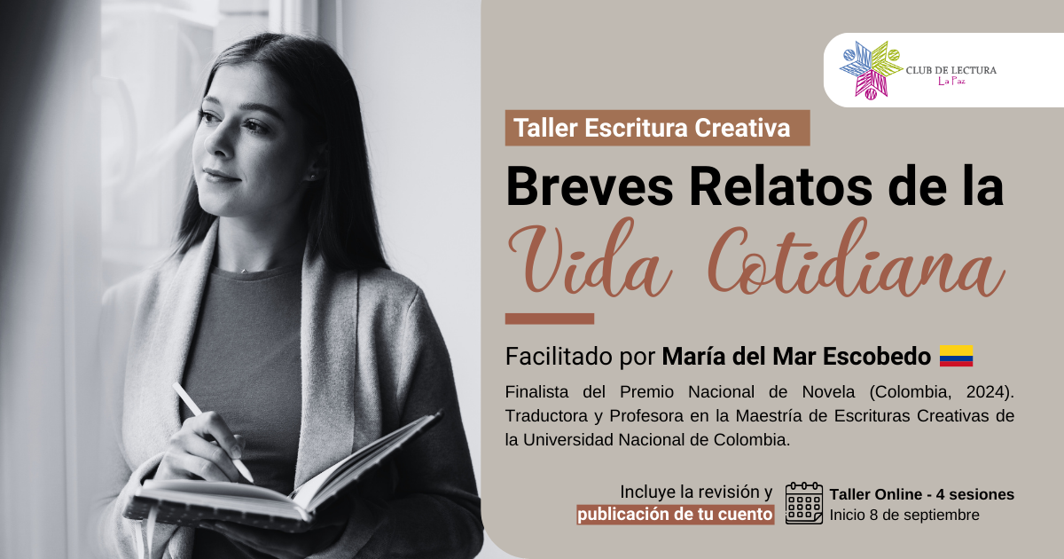 Taller Virtual de Escritura Creativa "Breves Relatos de la Vida Cotidiana"