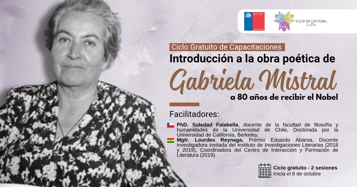 Ciclo Gratuito de Capacitaciones - Introducción a la Obra Poética de Gabriela Mistral