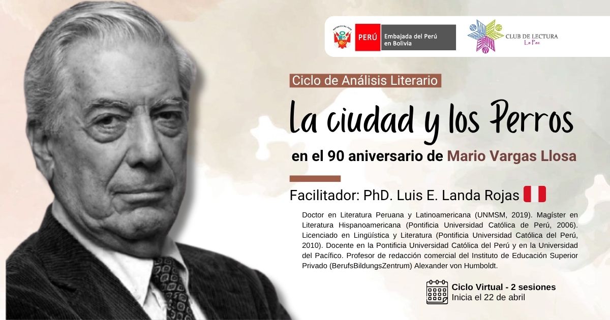 Ciclo Virtual de Análisis literario "La ciudad y los perros" en el 90 aniversario de Mario Vargas Llosa