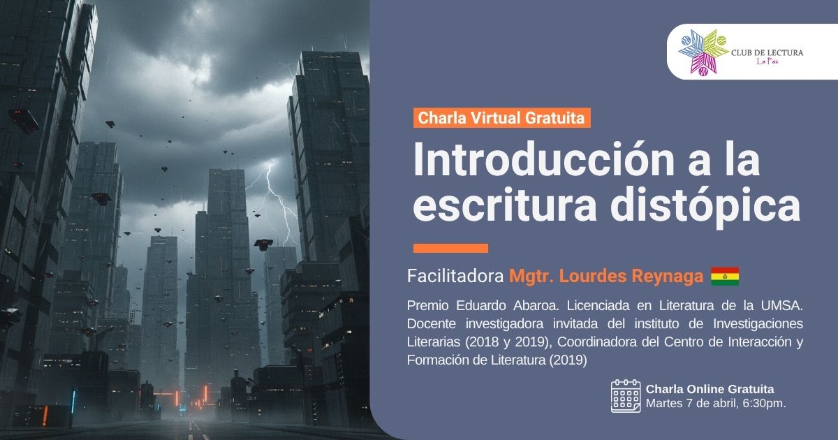 Charla Virtual Gratuita "Introducción a la escritura distópica"