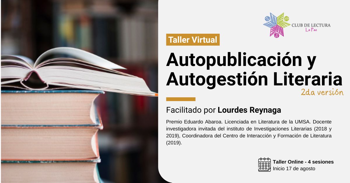 Taller Virtual de Autopublicación y Autogestión Literaria 2da Versión
